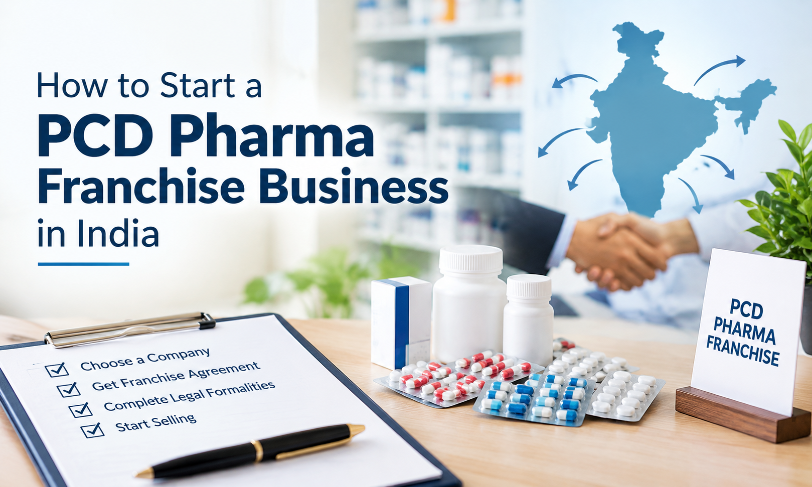 How to Start a PCD Pharma Franchise Business in India
